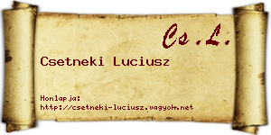 Csetneki Luciusz névjegykártya